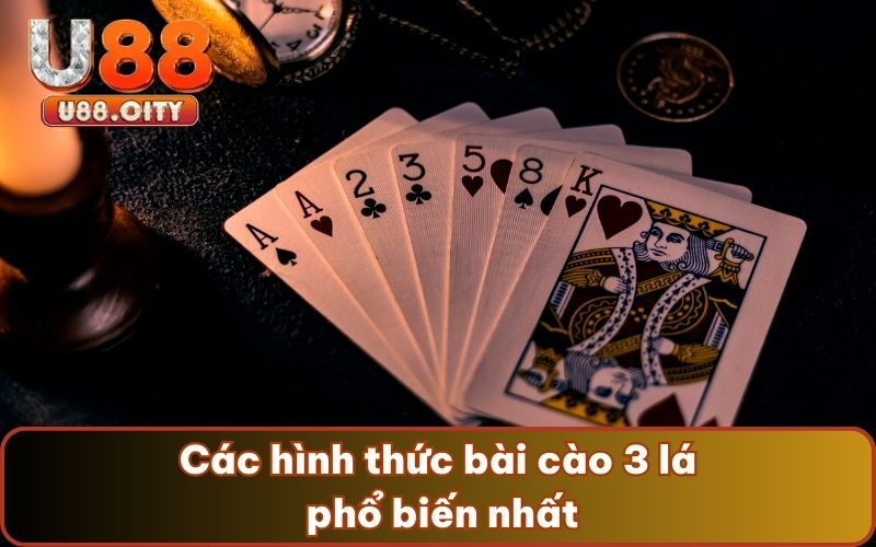 Các hình thức bài cào 3 lá phổ biến nhất