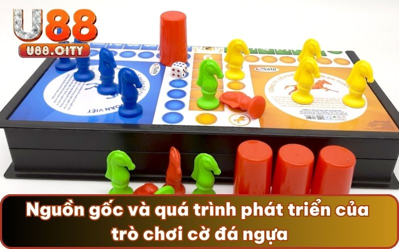 Nguồn gốc và quá trình phát triển của trò chơi cờ cá ngựa